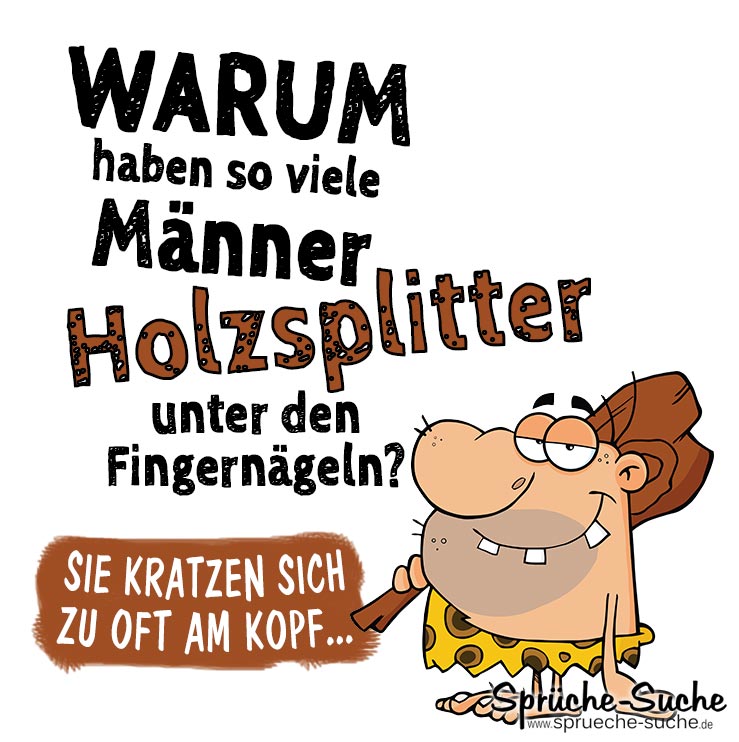 Warum Haben So Viele Manner Holzsplitter Unter Den Fingernageln