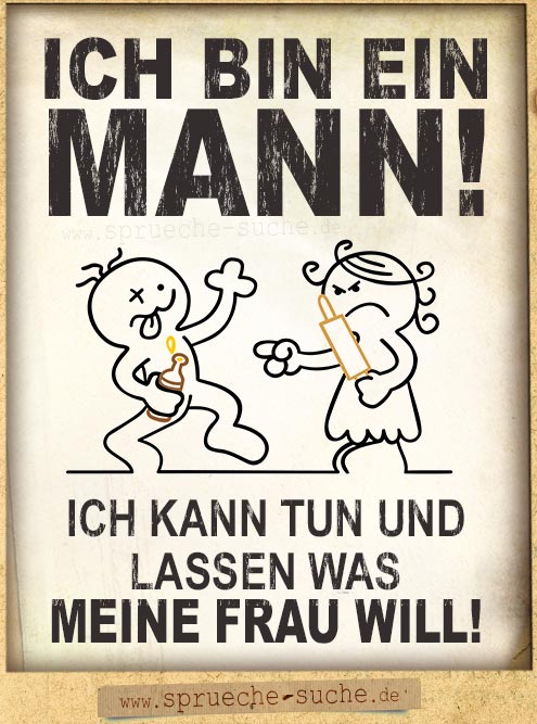 Frau sprüche und mann Sprüche mann