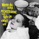 Beim Friseur - Pechsträhne - Aufmunternder motivierender Spruch