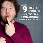 Dies 9 besten Sprüche über Essen und Ernährung