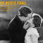 Die beste Frau Spruch - Liebe küssen