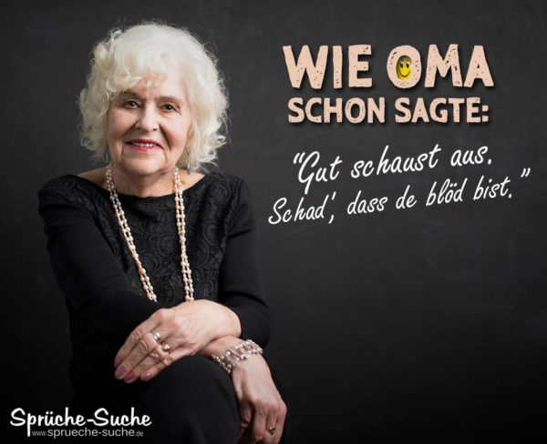 Lustiger Spruch mit Oma