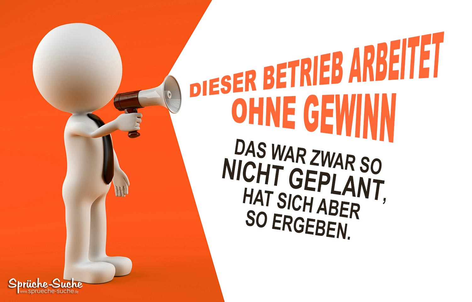 Dieser Betrieb arbeitet ohne Gewinn Lustige Sprüche für's Büro