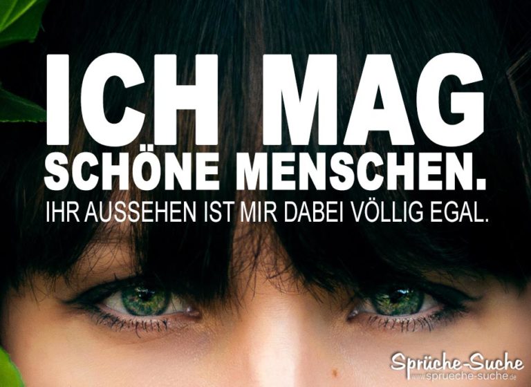 Wie wichtig ist das Aussehen - Schöne Menschen | Nachdenkliche Sprüche