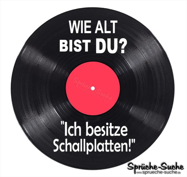 Lustiger Spruch über das Altern - Schallplatten