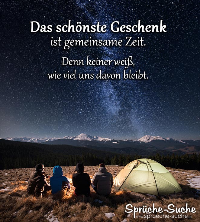 Spruch Zum Nachdenken Das Schonste Geschenk Ist Gemeinsame Zeit Spruche Suche