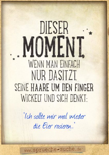 Lustige Sprüche für Männer Die Haare um den Finger wickeln