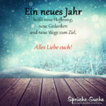 Ein neues Jahr - Spruch zu Silvester und Neujahr