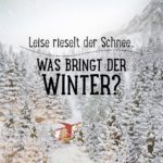 Leise rieselt der Schnee - Was bringt der Winter