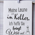 Lustige Wein Sprüche- Laune-ist-im-Keller