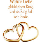 Ring in Herzform - Wahre Liebe ist wie ein Ring Spruch