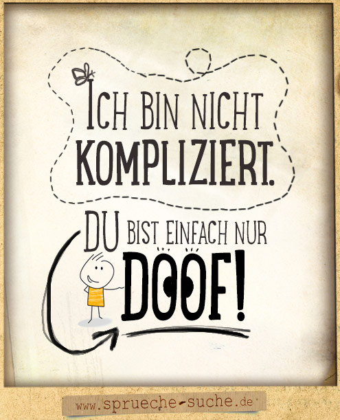 Get Einfach nur dumm sprueche For Android Free