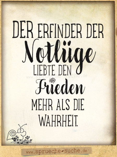 Notlügen Spruch