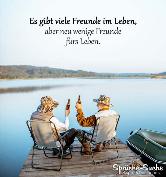 Alte Freunde beim Angeln - Es gibt viele Freunde im Leben, aber neu wenige Freunde fürs Leben.