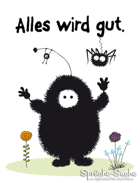 Alles wird gut - Aufmunterung Spruch