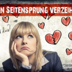 Einen Seitensprung verzeihen. Tipps