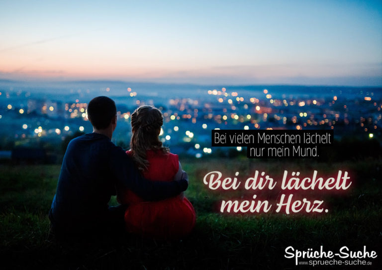 Bei dir lächelt mein Herz Schöne Sprüche über Liebe