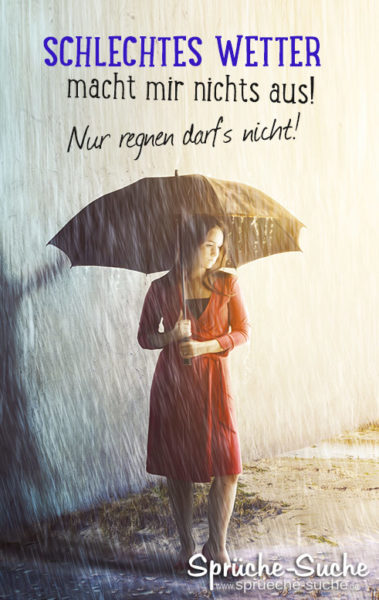 Die Besten 22 Regen Spruche Auf Istdaslustig De