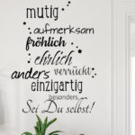 Wandtattoo - Sei du selbst - Spruch zur Selbstmotivation