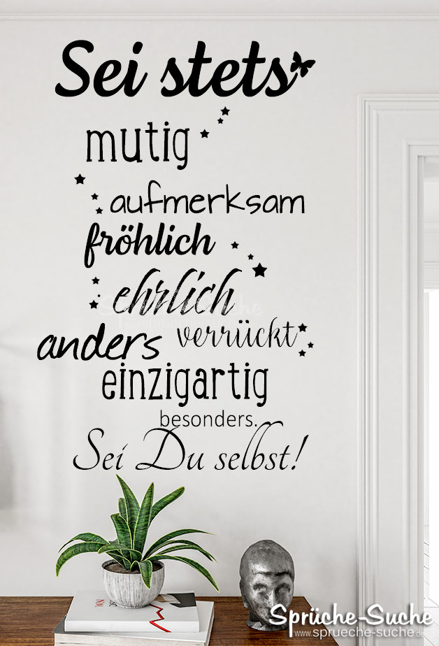 Wandtattoo - Sei du selbst - Spruch zur Selbstmotivation - Sprüche-Suche