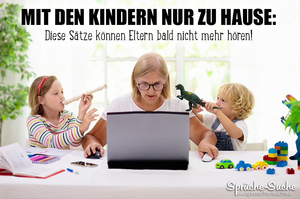 Homeoffice mit Kindern Spruch