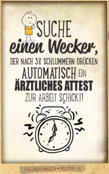 Lustiger Wecker Spruch Fur Die Arbeit