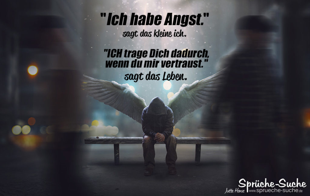 Ich habe Angst Sagt das kleine ich Spruch zum Mutmachen