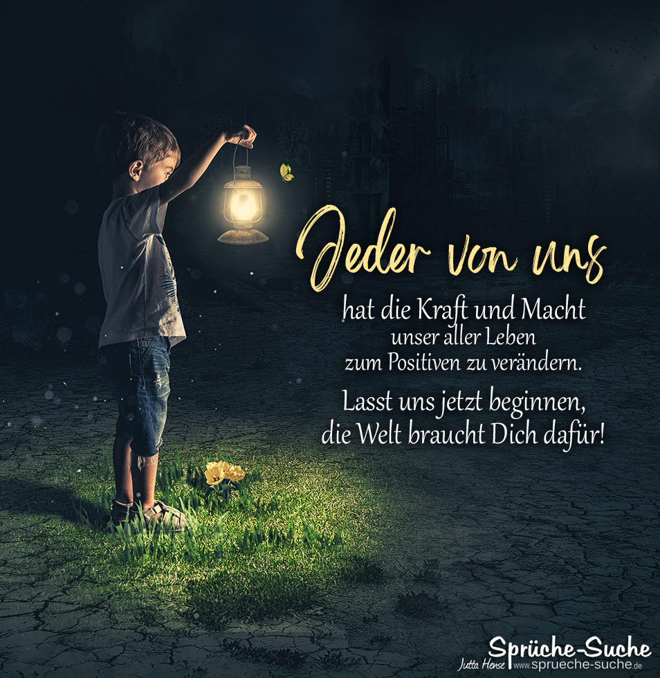 Das Leben zum Positiven verändern Motivierender Spruch