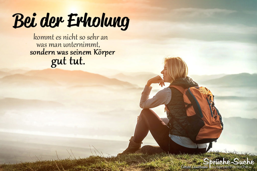 Zur Ruhe kommen. Warum Erholung wichtig ist? - Sprüche & Ratgeber