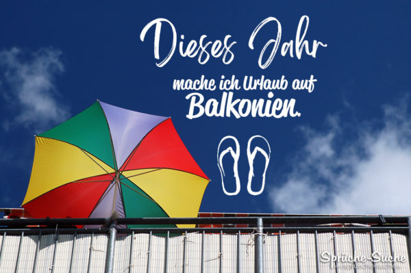 Spruch Urlaub Balkonien