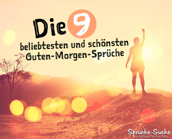 Guten Sprüche so gelingt der Tagesstart SprücheSuche