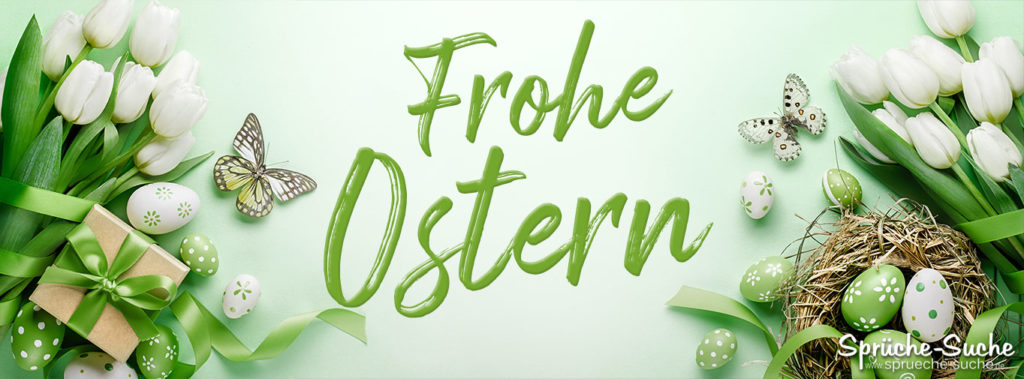 Frohe Ostern Karte - Die schönsten Sprüche für Ostern