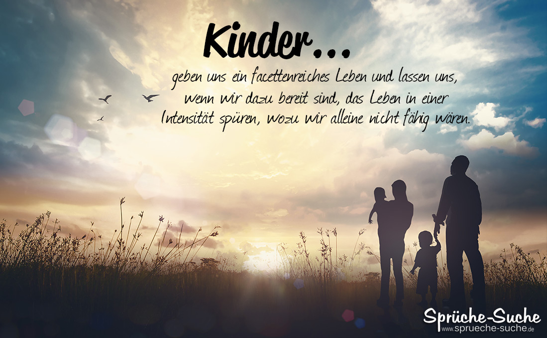 Kinder Geben Uns Ein Facettenreiches Leben Spruche Zum Nachdenken