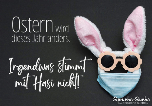 Lustiger Corona-Ostern-Spruch - Irgendwas stimmt mit Hasi nicht