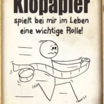 Lustiger Spruch Klopapier - Eine wichtige Rolle im Leben