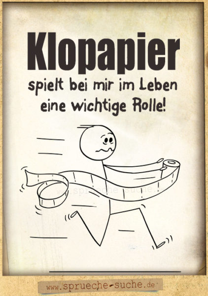 Eine Wichtige Rolle Im Leben Lustige Klopapier Spruche