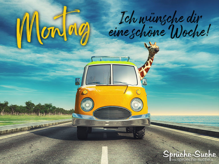Montag Ich wünsche dir eine schöne Woche!