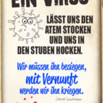 Mutmachender Spruch zur Corona-Krise - Ein Virus lässt uns den Atem stocken