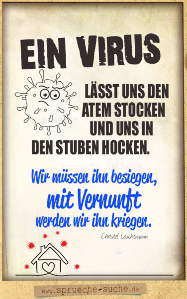 Mutmachender Spruch zur Corona-Krise - Ein Virus lässt uns den Atem stocken