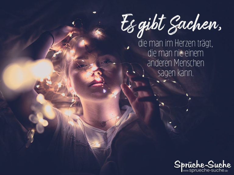 Es gibt Sachen, die man im Herzen trägt Spruch zum Nachdenken