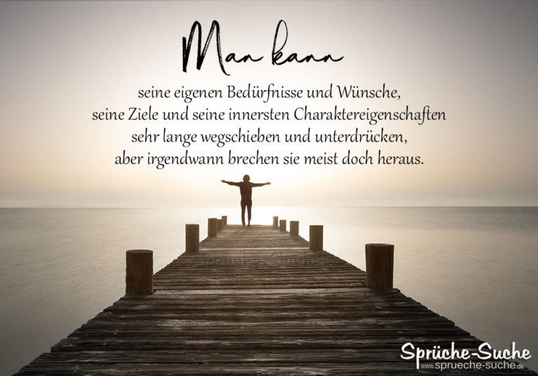 Seine eigenen Bedürfnisse und Wünsche Spruch zum Nachdenken