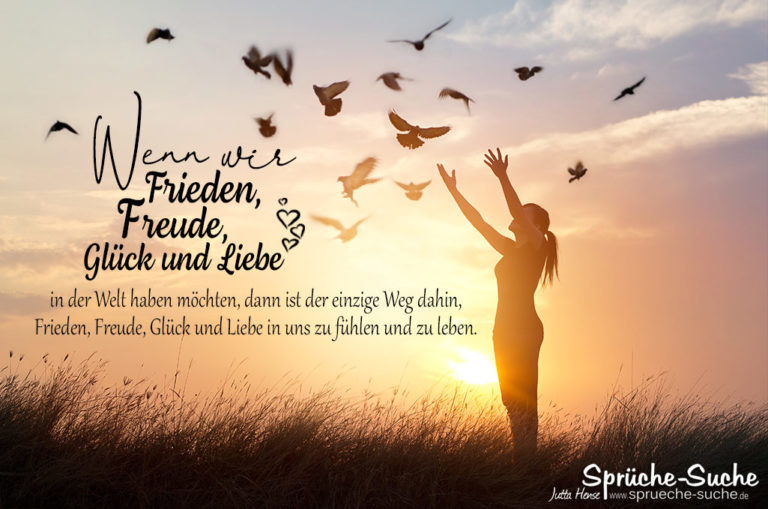 Frieden, Freude, Glück und Liebe ️ Spruch zum Nachdenken