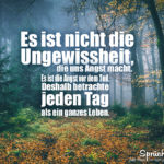 Ungewissheit - Spruch zum Nachdenken über das Leben