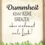 Dummheit Spruch