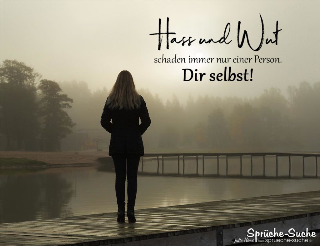 Spruch über Hass und Wut SprücheSuche