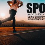 Sport macht glücklich Spruch