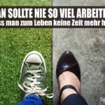 Spruch Leben und Arbeit