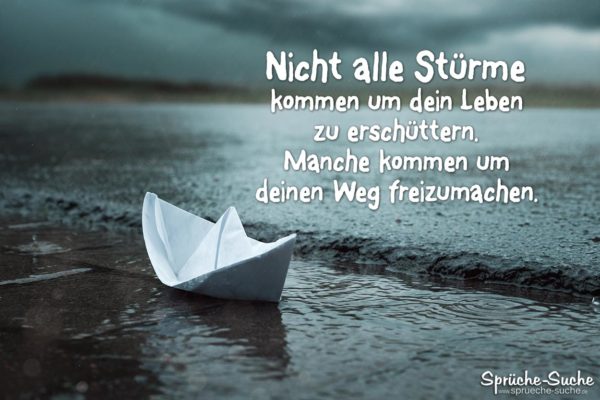 Nicht alle Stürme kommen um dein Leben zu erschüttern • Mut & Hoffnung