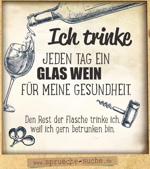 Ein Glas Wein für die Gesundheit Spruch