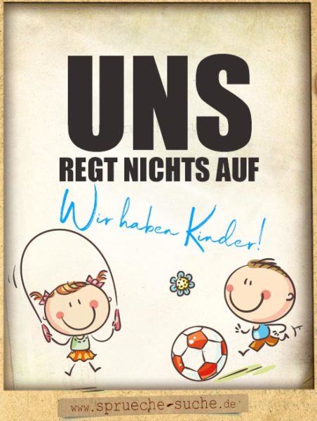 Lustiger Spruch Kinder, Eltern und Familie